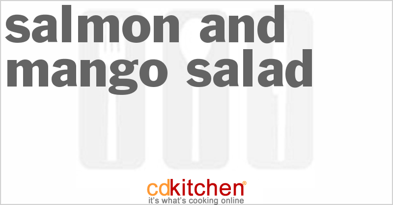 Salmon And Mango Salad - CDKitchen.com