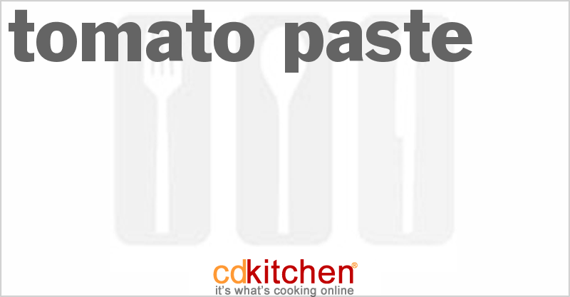 Tomato Paste - CDKitchen.com