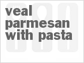 recipe for veal parmesan with pasta