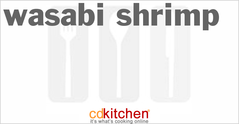 Wasabi Shrimp - CDKitchen.com