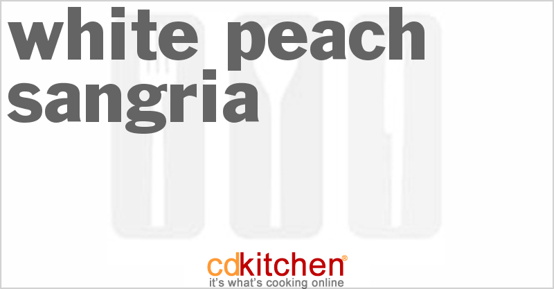 White Peach Sangria - CDKitchen.com