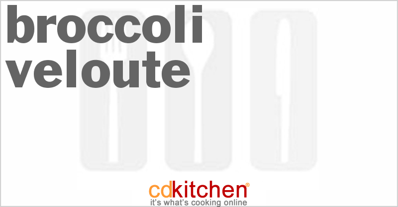 Broccoli Veloute - CDKitchen.com