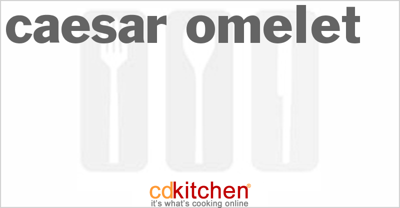 Caesar Omelet - CDKitchen.com