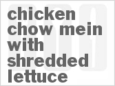 recipe for chicken chow mein with shredded lettuce