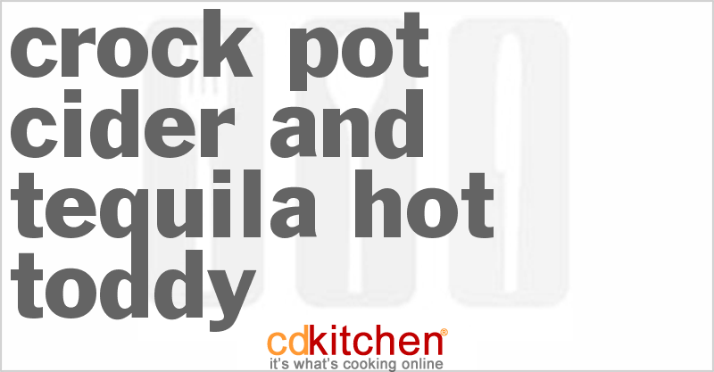 Cider And Tequila Hot Toddy - CDKitchen.com