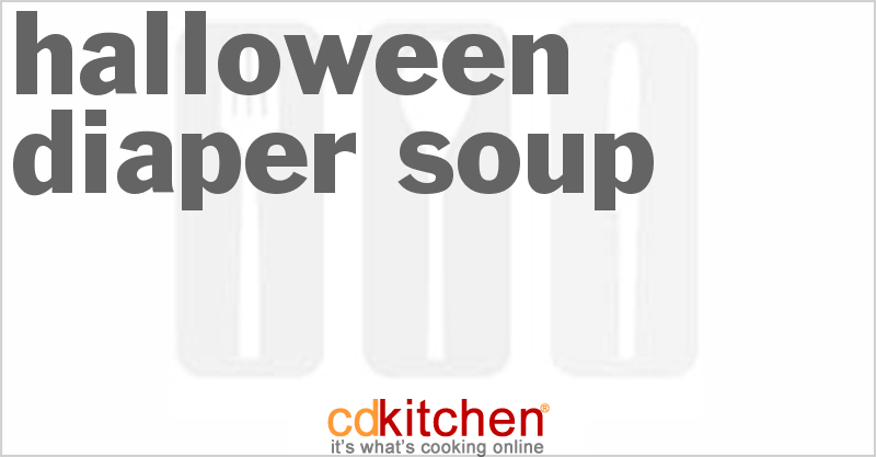 Diaper Soup - CDKitchen.com