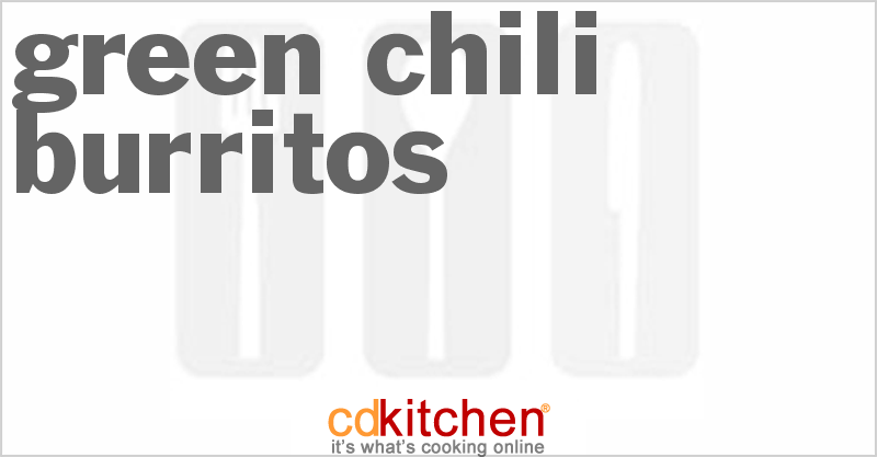 Green Chili Burritos - CDKitchen.com