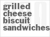 recipe for grilled cheese biscuit sandwiches