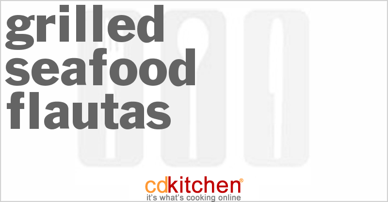 Grilled Seafood Flautas - CDKitchen.com