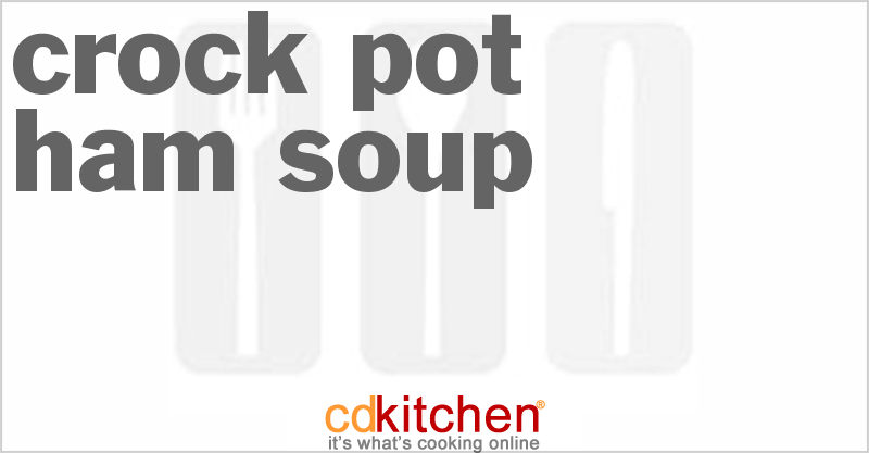 Ham Soup - CDKitchen.com