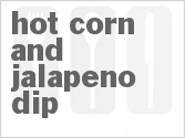 recipe for hot corn and jalapeno dip