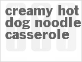 recipe for creamy hot dog noodle casserole