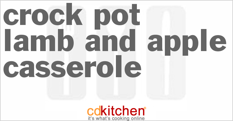 Lamb And Apple Casserole - CDKitchen.com
