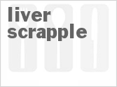 Liver Scrapple Recipe