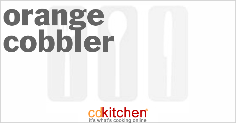 Orange Cobbler - CDKitchen.com