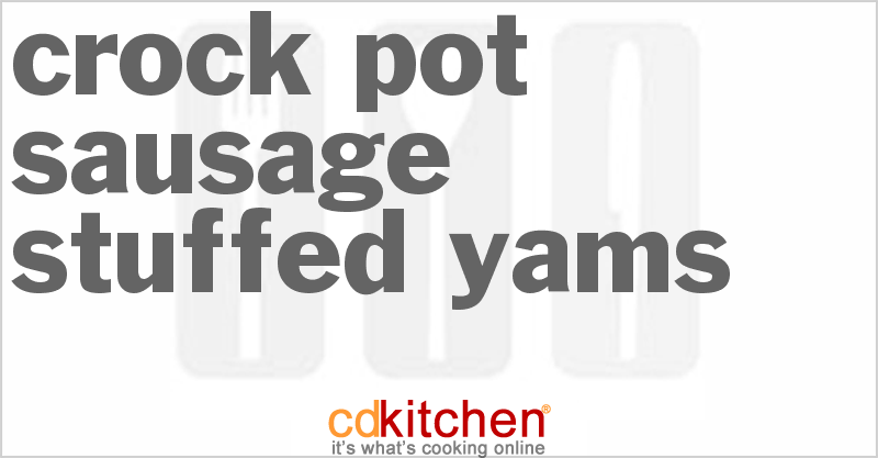 Sausage-Stuffed Yams - CDKitchen.com