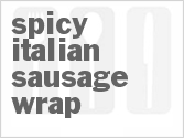 recipe for zeet - spicy italian sausage wrap