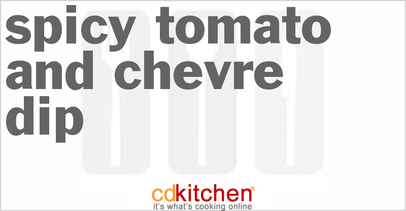 Spicy Tomato and Chevre Dip - CDKitchen.com