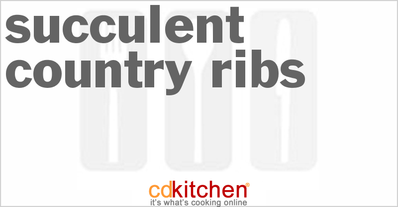 Succulent Country Ribs - CDKitchen.com