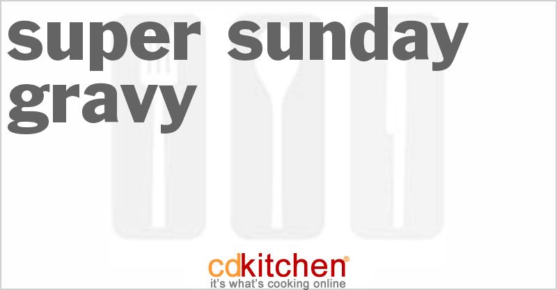 Super Sunday Gravy - CDKitchen.com