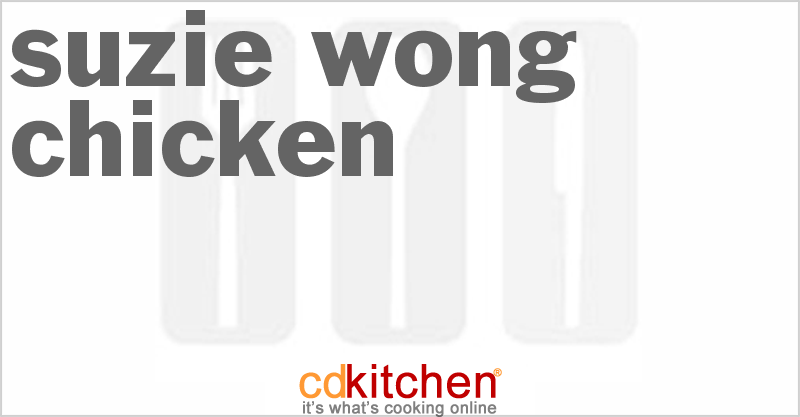 Suzie Wong Chicken - CDKitchen.com