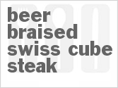 recipe for beer braised swiss cube steak