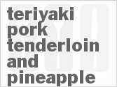 recipe for teriyaki pork tenderloin and pineapple