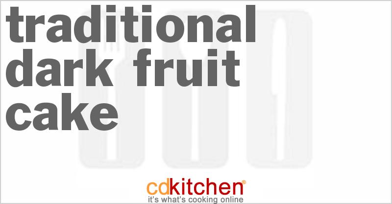 Traditional Dark Fruit Cake - CDKitchen.com