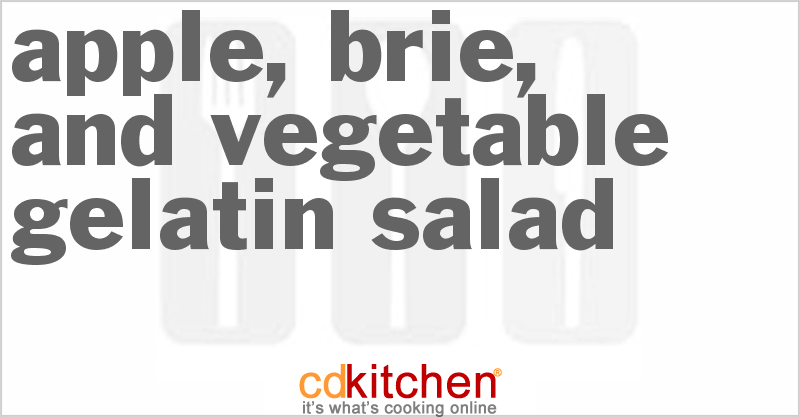 Apple, Brie, And Vegetable Gelatin Salad - CDKitchen.com
