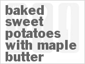 Baked Sweet Potatoes With Maple Butter