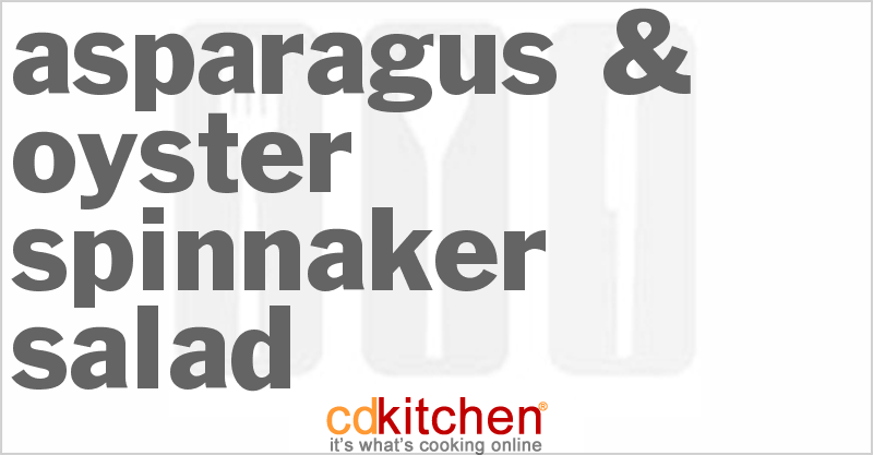 Asparagus & Oyster Spinnaker Salad - CDKitchen.com