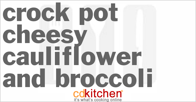 Cheesy Cauliflower And Broccoli - CDKitchen.com