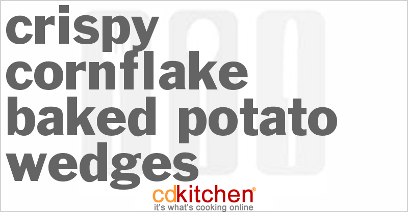 Crispy Cornflake Baked Potato Wedges - CDKitchen.com