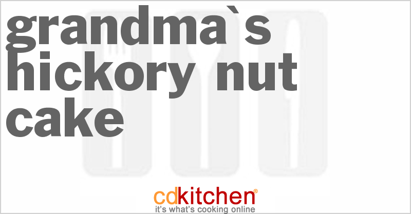Grandma's Hickory Nut Cake - CDKitchen.com