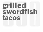 recipe for grilled swordfish tacos