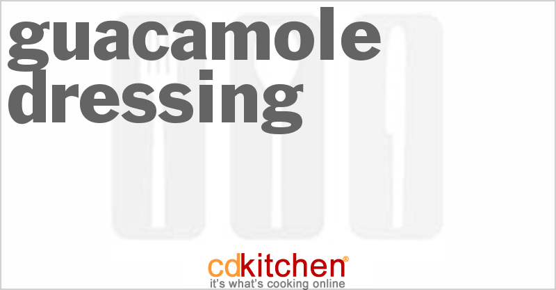 Guacamole Dressing - CDKitchen.com