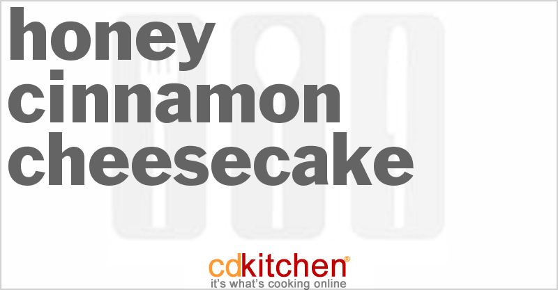 Honey Cinnamon Cheesecake - CDKitchen.com