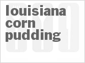 recipe for louisiana corn pudding