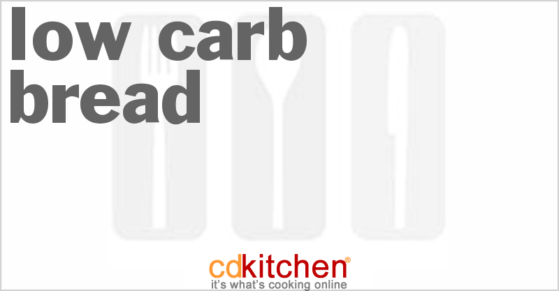 Low-Carb Bread - CDKitchen.com