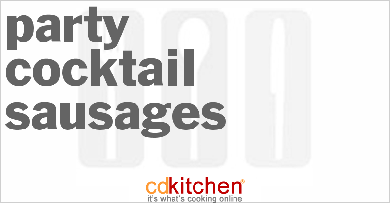 Party Cocktail Sausages - CDKitchen.com