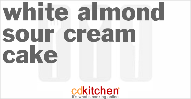 White Almond Sour Cream Cake - CDKitchen.com