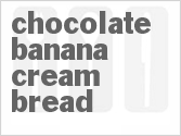 Chocolate Banana Cream Bread