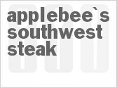 recipe for applebee's southwest steak
