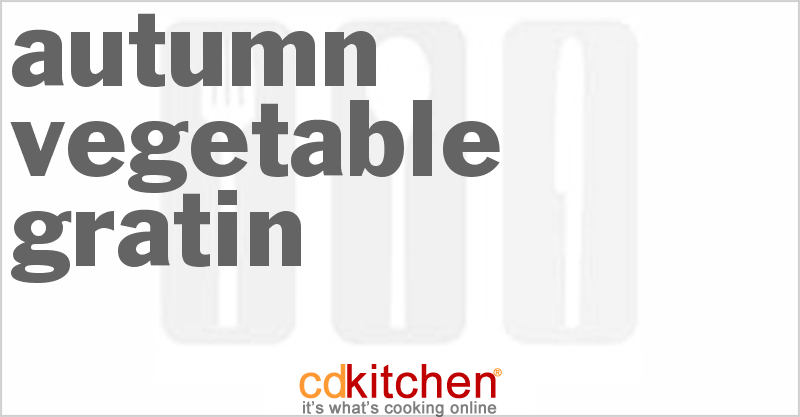 Autumn Vegetable Gratin - CDKitchen.com