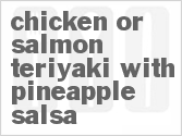 recipe for chicken teriyaki with pineapple salsa