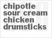recipe for chipotle sour cream chicken drumsticks