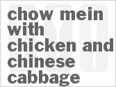 recipe for chow mein with chicken and chinese cabbage
