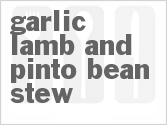 recipe for garlic lamb and pinto bean stew
