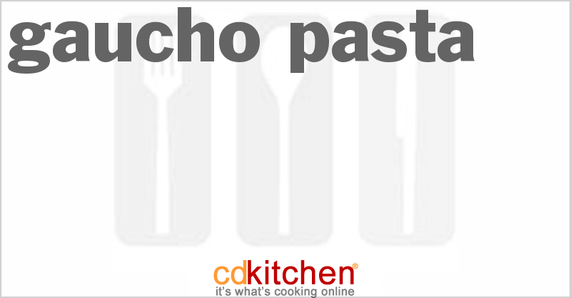 Gaucho Pasta - CDKitchen.com