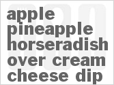 recipe for apple-pineapple horseradish over cream cheese dip
